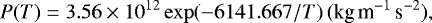 Mathematical equation: \begin{equation*} P(T) = 3.56 \times 10^{12} \exp(-6141.667/T)~(\textrm{kg\,m}^{-1}\, \textrm{s}^{-2}),\end{equation*}