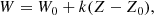 $$ \begin{aligned}&W = W_0 + k (Z-Z_0), \end{aligned} $$