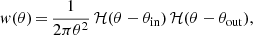 Mathematical equation: $$ \begin{aligned} w(\theta )\,{=}\,\frac{1}{2\pi \theta ^2} \, \mathcal{H} (\theta - \theta _{\mathrm{in} }) \, \mathcal{H} (\theta - \theta _{\mathrm{out} }) , \end{aligned} $$