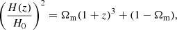 Mathematical equation: $$ \begin{aligned} \left(\frac{H(z)}{H_0} \right)^2&= \Omega _{\mathrm{m} }(1+z)^3 + (1-\Omega _{\mathrm{m} }), \end{aligned} $$