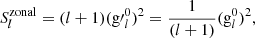 Mathematical equation: $$ \begin{aligned} S_l^{\mathrm{zonal} }=(l+1)({\mathrm{g}\prime }_l^0)^2=\frac{1}{(l+1)}(\mathrm{g}_l^0)^2, \end{aligned} $$