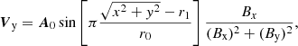 Mathematical equation: $$ \begin{aligned} {\boldsymbol{V}}_{\mathrm{y} }={\boldsymbol{A}}_{\rm {0}} \sin \left[\pi \frac{\sqrt{x^2+y^2}-r_1}{r_0}\right]\frac{B_x}{(B_{\rm x})^2+(B_{\rm y})^2}, \end{aligned} $$