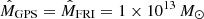 Mathematical equation: $ \hat{M}_{\mathrm{GPS}}=\hat{M}_{\mathrm{FRI}}=1\times 10^{13}\,M_\odot $