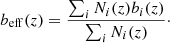 Mathematical equation: $$ \begin{aligned} b_{\rm eff}(z)=\frac{\sum _i N_i(z) b_i(z)}{\sum _i N_i(z)}\cdot \end{aligned} $$