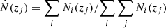 Mathematical equation: $ \hat{N}(z_j)={\sum_i N_i(z_j)} / {\sum_i \sum_j N_i(z_j)} $