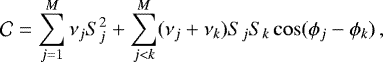 Mathematical equation: \begin{equation*} \mathcal{C} = \sum_{j=1}^M \nu_jS_j^2 + \sum_{j<k}^M (\nu_j+\nu_k)S_jS_k\cos(\phi_j-\phi_k)\,, \end{equation*}
