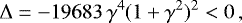 Mathematical equation: \begin{equation*} \Delta = -19683\,\gamma^4(1+\gamma^2)^2 < 0 \,, \end{equation*}