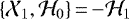 Mathematical equation: $\{\mathcal{X}_1,\mathcal{H}_0\}\,{=}\,{-}\mathcal{H}_1$