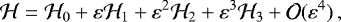 Mathematical equation: \begin{equation*}\mathcal{H} = \mathcal{H}_0 + \varepsilon\mathcal{H}_1 + \varepsilon^2\mathcal{H}_2 + \varepsilon^3\mathcal{H}_3 +\mathcal{O}(\varepsilon^4)\,, \end{equation*}