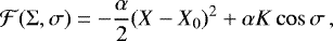 Mathematical equation: \begin{equation*} \mathcal{F}(\Sigma,\sigma) = -\frac{\alpha}{2}(X-X_0)^2 + \alpha K\cos\sigma \,, \end{equation*}
