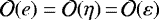Mathematical equation: $\mathcal{O}(e) = \mathcal{O}(\eta) \,{=}\, \mathcal{O}(\varepsilon)$