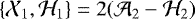 Mathematical equation: $\{\mathcal{X}_1,\mathcal{H}_1\}=2(\mathcal{A}_2-\mathcal{H}_2)$