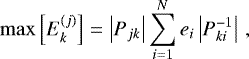 Mathematical equation: \begin{equation*}\max\Big[ E_k^{(j)} \Big] = \left|P_{jk}\right|\sum_{i=1}^{N}e_i\left|P^{-1}_{ki}\right| \,, \end{equation*}
