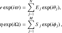 Mathematical equation: \begin{equation*}\begin{array}{@{}r@{\hskip3pt}c@{\hskip3pt}l@{}} e\exp(i\varpi) &=&\displaystyle \sum_{j=1}^N E_j\exp(i\theta_j), \\[4pt] \eta\exp(i\Omega) &=&\displaystyle \sum_{j=1}^M S_j\exp(i\phi_j)\,, \end{array} \end{equation*}