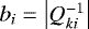 Mathematical equation: $b_i = \left|Q^{-1}_{ki}\right|$