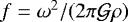 Mathematical equation: $f=\omega^2/(2\pi\mathcal{G}\rho)$