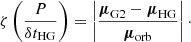 Mathematical equation: $$ \begin{aligned} \zeta \left(\frac{P}{\delta t_{\mathrm{HG} }} \right) = \left| \frac{{\boldsymbol{\mu }}_{\mathrm{G2} } - {\boldsymbol{\mu }}_{\mathrm{HG} }}{{\boldsymbol{\mu }}_{\mathrm{orb} }} \right|\cdot \end{aligned} $$