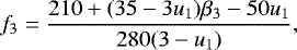 Mathematical equation: \begin{equation*}f_3 = \frac{210+(35-3 u_1) \beta_3 - 50 u_1}{280(3-u_1)}, \end{equation*}