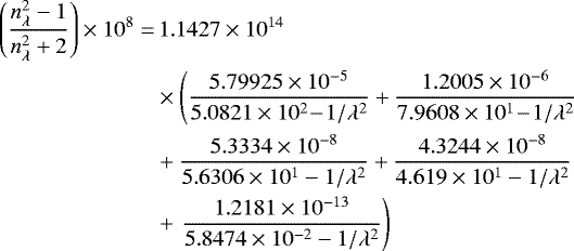 Mathematical equation: \begin{align*} \left(\frac{n_{\lambda}^2-1}{n_{\lambda}^2+2}\right)\times 10^8=&\,1.1427\times10^{14}\nonumber\\ &\times\left(\frac{5.79925\times10^{-5}}{5.0821\times10^{2}\!-\!1/\lambda^2}+\frac{1.2005\times10^{-6}}{7.9608\times10^1\!-\!1/\lambda^2}\right. \nonumber\\ &+\frac{5.3334\times10^{-8}}{5.6306\times10^1-1/\lambda^2} +\frac{4.3244\times10^{-8}}{4.619\times10^1-1/\lambda^2}\nonumber\\ &+\left.\frac{1.2181\times10^{-13}}{5.8474\times10^{-2}-1/\lambda^2}\right) \end{align*}