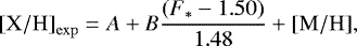 Mathematical equation: \begin{equation*} \mathrm{[X/H]}_{\mathrm{exp}}=A+B\frac{(F_*-1.50)}{1.48}+\mathrm{[M/H]}, \end{equation*}