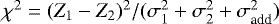 Mathematical equation: $\chi^2 = (Z_1-Z_2)^2/(\sigma_1^2+\sigma_2^2+\sigma_{\textrm{add}}^2)$