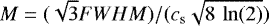 Mathematical equation: \begin{equation*} M = (\sqrt{3} FWHM)/(c_{\mathrm{s}}\sqrt{8\,\ln(2)}) \end{equation*}