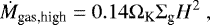Mathematical equation: \begin{equation*} \dot{M}_{\textrm{gas,high}} = 0.14 \Omega_{\textrm{K}} \Sigma_{\textrm{g}} H^2 \ , \end{equation*}