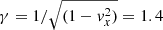 Mathematical equation: $ \gamma=1/\sqrt{(1-v_x^2)}=1.4 $