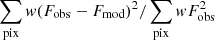 Mathematical equation: $ \sum\limits_{\mathrm{pix}} w (F_{\mathrm{obs}}-F_{\mathrm{mod}})^2/\sum\limits_{\mathrm{pix}} w F_{\mathrm{obs}}^2 $
