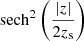 Mathematical equation: $ \mathrm{sech}^2\left(\frac{{\left| z \right|}}{2z_{\mathrm{s}}}\right) $