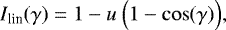 Mathematical equation: \begin{equation*} I_{\textrm{lin}}(\gamma) = 1 - u \ {\Big (} 1 - \cos(\gamma) {\Big )}, \end{equation*}