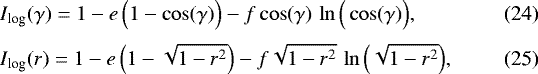 Mathematical equation: \begin{align}&I_{\textrm{log}}(\gamma) = 1 - e\,{\Big (}1-\cos(\gamma){\Big )} - f \cos(\gamma) \, \ln{{\Big(}\cos(\gamma)}{\Big )},\\[2pt] &I_{\textrm{log}}(r) = 1 - e\,{\Big (}1-\sqrt{1-r^2}{\Big )} - f \sqrt{1-r^2} \, \ln{{\Big(} \sqrt{1-r^2} {\Big )}}, \end{align}