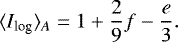 Mathematical equation: \begin{equation*}\langle I_{\textrm{log}} \rangle_A = 1 + \frac{2}{9}f - \frac{e}{3}. \vspace*{-2pt}\end{equation*}