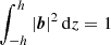 Mathematical equation: $ \int_{-h}^h |{\boldsymbol{b}}|^2\,{\mathrm{d}} z=1 $