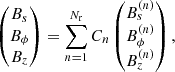 Mathematical equation: $$ \begin{aligned} \begin{pmatrix} B_s \\ B_\phi \\ B_z \end{pmatrix} = \sum _{n=1}^{N_{\rm r}} C_n \begin{pmatrix} B_s^{(n)} \\ B_\phi ^{(n)} \\ B_z^{(n)} \end{pmatrix}, \end{aligned} $$