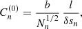 Mathematical equation: $$ \begin{aligned} C_n^{(0)}=\frac{b}{N_n^{1/2}}\,\frac{l}{\delta {s}_n}, \end{aligned} $$