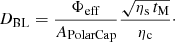 Mathematical equation: $$ \begin{aligned} D_{\rm BL} = \frac{\Phi _{\rm eff}}{A_{\rm Polar Cap}} \frac{\sqrt{\eta _{\rm s} \, t_{\rm M}}}{\eta _{\rm c}}\cdot \end{aligned} $$
