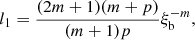 Mathematical equation: $$ \begin{aligned} l_1&= \frac{(2m+1)(m+p)}{(m+1)p} \xi _{\rm b}^{-m}, \end{aligned} $$