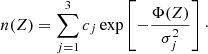 Mathematical equation: $$ \begin{aligned} n(Z)=\sum _{j=1}^3 c_j \exp \left[-\frac{\Phi (Z)}{\sigma _j^2}\right]\cdot \end{aligned} $$
