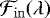 Mathematical equation: $\mathcal{F}_{\mathrm{in}}(\lambda)$