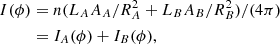 Mathematical equation: $$ \begin{aligned} \begin{aligned} I(\phi )&= n (L_A A_A / R^2_A + L_B A_B /R^2_B)/(4\pi )\\&=I_A(\phi ) + I_B(\phi ), \end{aligned} \end{aligned} $$