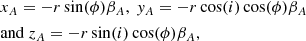 Mathematical equation: $$ \begin{aligned}&x_A = -r \sin (\phi )\beta _A,~y_A = -r\cos (i)\cos (\phi )\beta _A \nonumber \\&{\mathrm{and} }~z_A = -r \sin (i)\cos (\phi )\beta _A, \end{aligned} $$