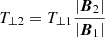 Mathematical equation: $$ \begin{aligned} T_{\perp 2} = T_{\perp 1} \frac{\left| {\boldsymbol{B}}_{2} \right|}{\left| {\boldsymbol{B}}_{1} \right|} \end{aligned} $$