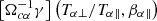 Mathematical equation: $ \left [ \Omega_{c\alpha}^{-1} \gamma \right ] \left ( T_{\alpha\perp} / T_{\alpha\parallel}, \beta_{\alpha\parallel} \right ) $