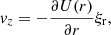 Mathematical equation: $$ \begin{aligned} { v}_z&= - \frac{\partial U(r)}{\partial r} \xi _{\rm r}, \end{aligned} $$