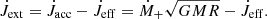 Mathematical equation: $$ \begin{aligned} {\dot{J}_{\rm ext}}={\dot{J}_{\rm acc}}-{\dot{J}_{\rm eff}}={\dot{M}_+}\sqrt{GMR}-{\dot{J}_{\rm eff}}. \end{aligned} $$