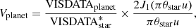 Mathematical equation: $$ \begin{aligned} V_{\rm planet}=\frac{\mathrm{VISDATA}_{\rm planet}}{\mathrm{VISDATA}_{\rm star}^*} \times \frac{2 J_1(\pi \theta _{\rm star} u )}{\pi \theta _{\rm star} u }, \end{aligned} $$