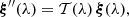 $$ \begin{aligned} {\boldsymbol{\xi }}^{\prime \prime }(\lambda )=\mathcal {T}(\lambda ) \,{\boldsymbol{\xi }}(\lambda ), \end{aligned} $$