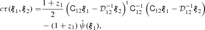 $$ \begin{aligned} c \tau ({\boldsymbol{\xi }}_1,{\boldsymbol{\xi }}_2) =&{1+z_1 \over 2} \left( {\mathsf{C }}_{12}{\boldsymbol{\xi }}_1 - {\mathcal{D}}_{12}^{-1}{\boldsymbol{\xi }}_2 \right)^\mathrm{t} {\mathsf{C }}_{12}^{-1}\left( {\mathsf{C }}_{12}{\boldsymbol{\xi }}_1 - {\mathcal{D}}_{12}^{-1}{\boldsymbol{\xi }}_2 \right) \nonumber \\&- (1+z_1)\,\hat{\psi }({\boldsymbol{\xi }}_1), \end{aligned} $$