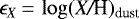 Mathematical equation: $\epsilon_X {\,=\,} \log (\textit{X/}\textrm{H})_{\textrm{dust}}$